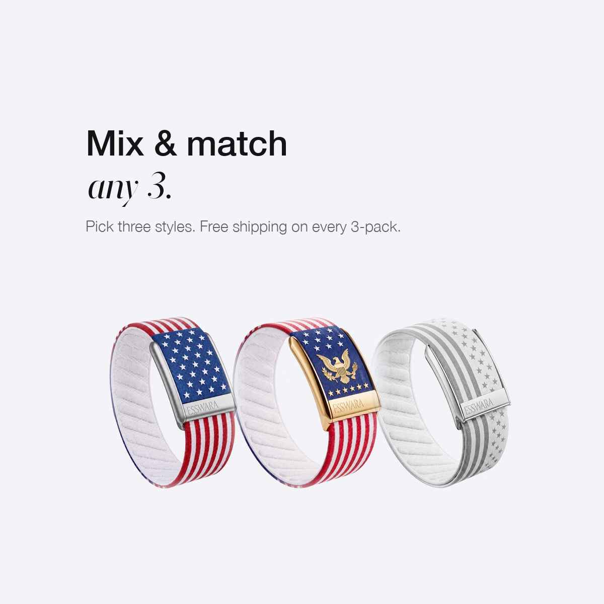 Mix and match any 3 ESSWARA bands. Free shipping on every 3-pack.
